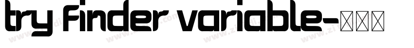 TRY Finder Variable字体转换 TRY Finder Variable字体转换